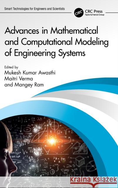 Advances in Mathematical and Computational Modeling of Engineering Systems  9781032392912 Taylor & Francis Ltd