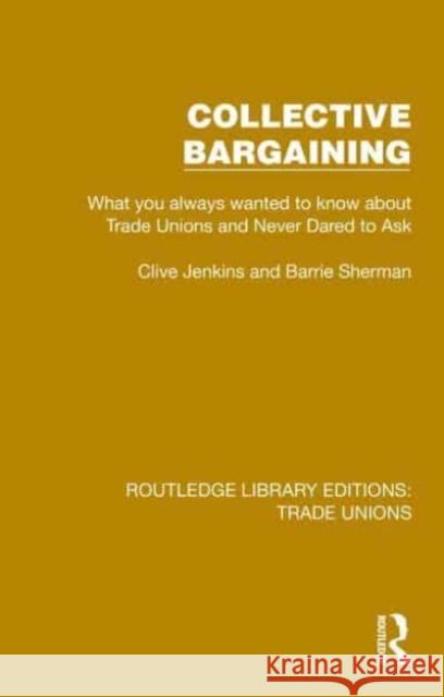 Collective Bargaining Clive Jenkins Barrie Sherman 9781032393360