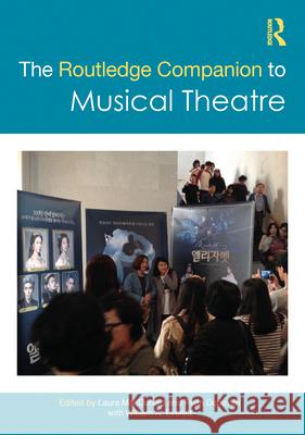 The Routledge Companion to Musical Theatre Laura MacDonald Ryan Donovan 9781032394107