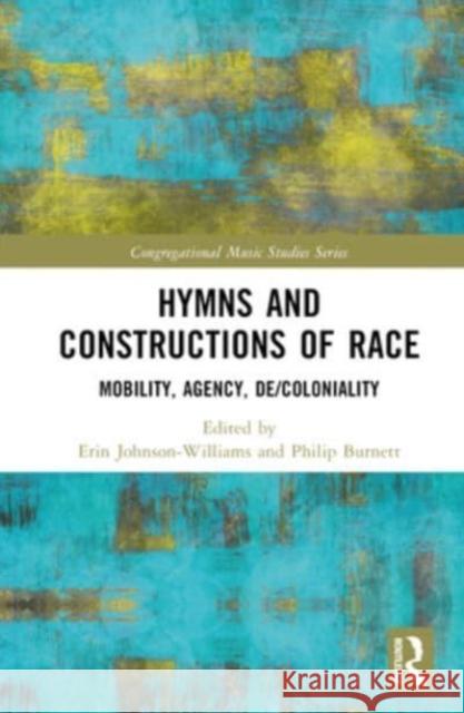 Hymns and Constructions of Race  9781032394534 Taylor & Francis Ltd