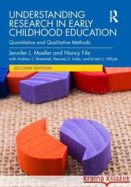 Understanding Research in Early Childhood Education Kristin L. (Mount Mary University, USA) Whyte 9781032394909