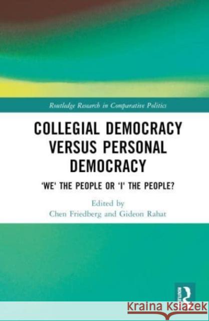 Collegial Democracy versus Personal Democracy  9781032396064 Taylor & Francis Ltd