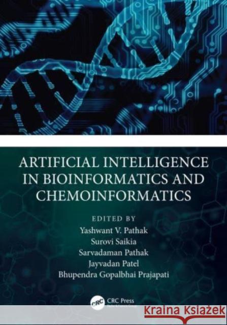 Artificial Intelligence in Bioinformatics and Chemoinformatics  9781032396576 Taylor & Francis Ltd