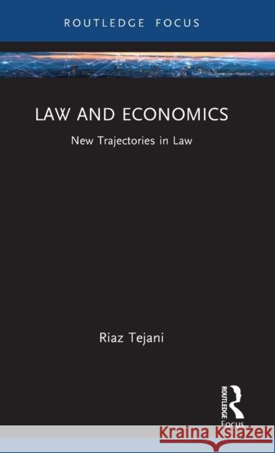 Law and Economics Riaz Tejani 9781032396590 Taylor & Francis Ltd