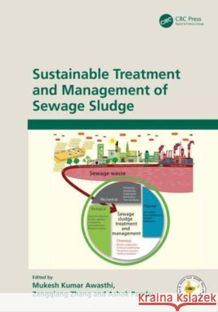 Sustainable Treatment and Management of Sewage Sludge  9781032397962 Taylor & Francis Ltd