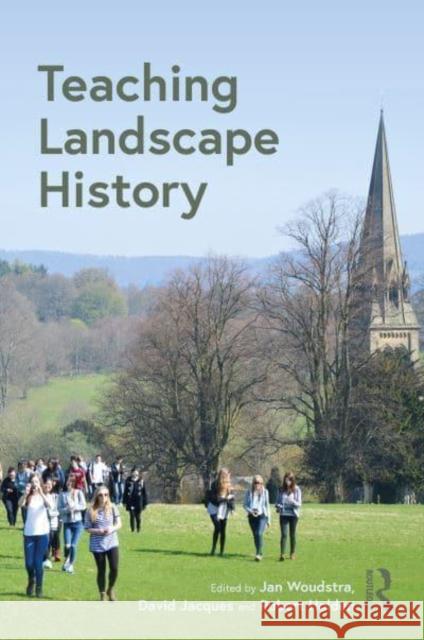 Teaching Landscape History  9781032398495 Taylor & Francis Ltd