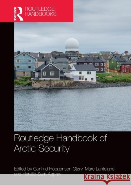 Routledge Handbook of Arctic Security  9781032400785 Taylor & Francis