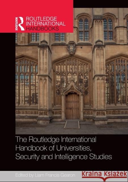 The Routledge International Handbook of Universities, Security and Intelligence Studies  9781032401126 Taylor & Francis