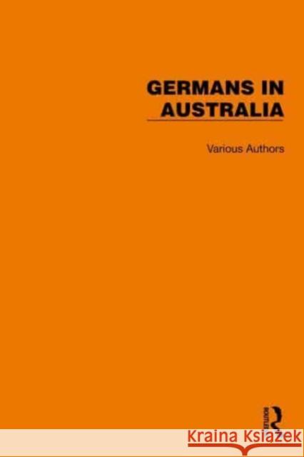 Routledge Library Editions: Germans in Australia Jurgen Tampke 9781032403809 Taylor & Francis Ltd