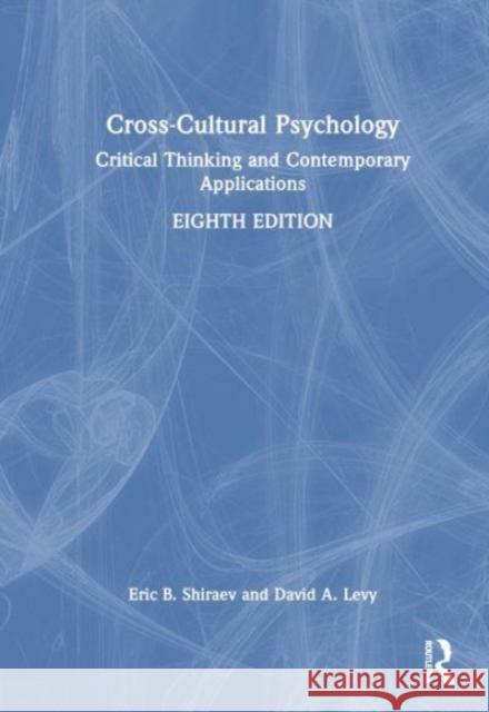 Cross-Cultural Psychology David A. Levy 9781032407456 Taylor & Francis Ltd