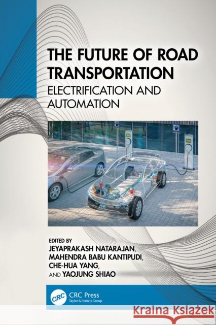 The Future of Road Transportation  9781032408347 Taylor & Francis Ltd