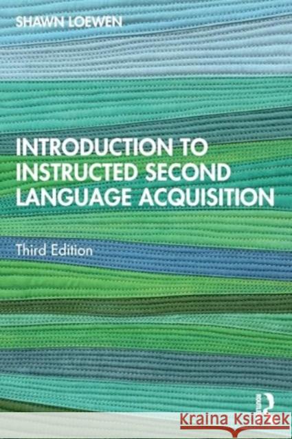 Introduction to Instructed Second Language Acquisition  9781032408569 