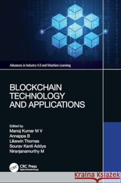 Blockchain Technology and Applications Manoj Kuma Annappa B Likewin Thomas 9781032408644 CRC Press