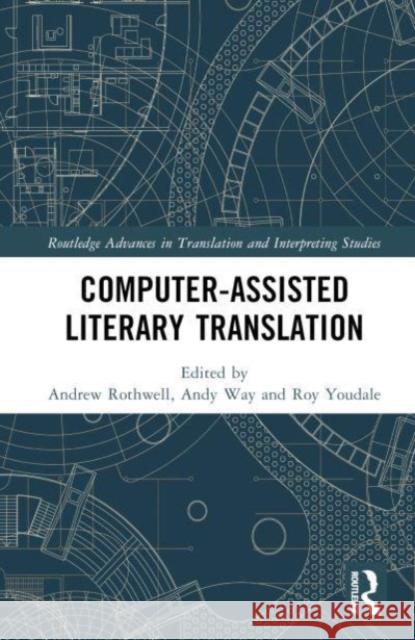 Computer-Assisted Literary Translation  9781032413006 Taylor & Francis Ltd