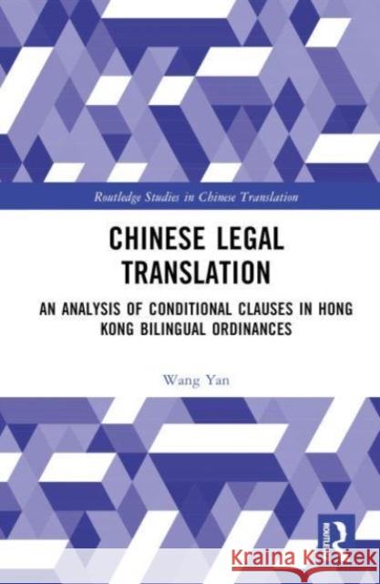 Chinese Legal Translation Wang Yan 9781032416700 Taylor & Francis Ltd