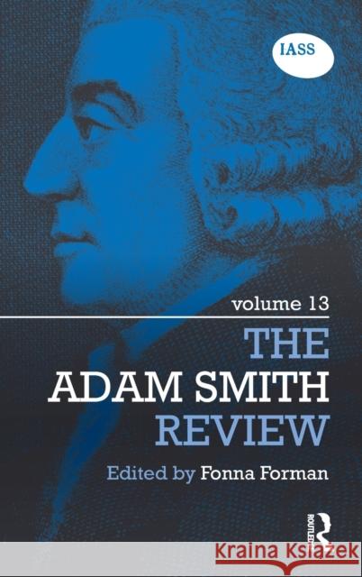 The Adam Smith Review: Volume 13 Fonna Forman 9781032417080