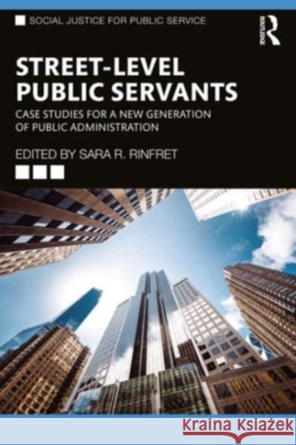 Street-Level Public Servants  9781032417509 Taylor & Francis Ltd