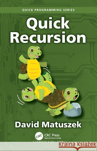 Quick Recursion David Matuszek 9781032417585 Taylor & Francis Ltd