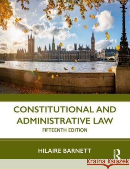 Constitutional and Administrative Law Hilaire Barnett 9781032419305 Taylor & Francis Ltd