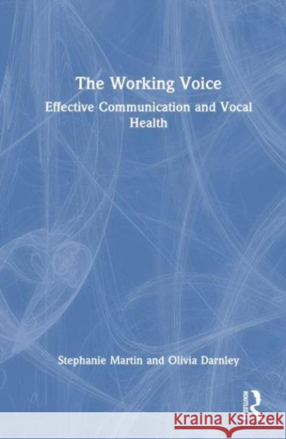 The Working Voice Olivia Darnley 9781032420813