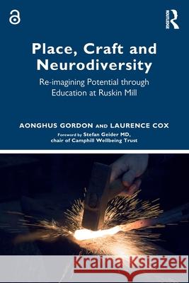 Place, Craft and Neurodiversity Laurence Cox 9781032421759 Taylor & Francis Ltd