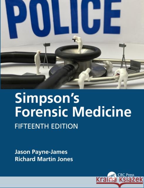 Simpson's Forensic Medicine  9781032424347 Taylor & Francis Ltd