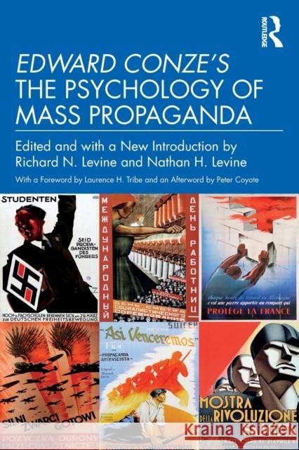 Edward Conze's the Psychology of Mass Propaganda Levine, Richard N. 9781032425948
