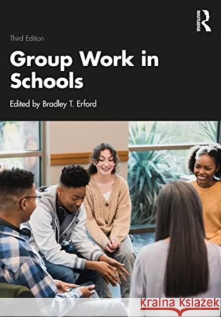 Group Work in Schools  9781032425955 Taylor & Francis Ltd