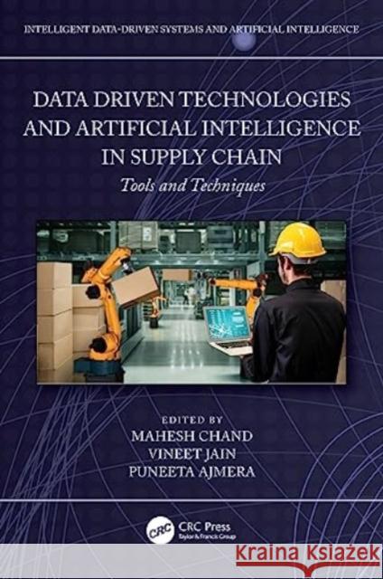Data Driven Technologies and Artificial Intelligence in Supply Chain  9781032426730 Taylor & Francis Ltd