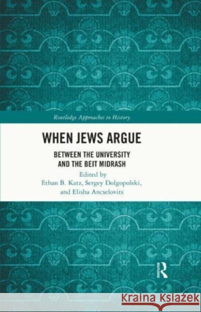 When Jews Argue  9781032427409 Taylor & Francis Ltd