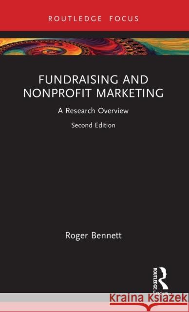 Fundraising and Nonprofit Marketing Roger Bennett 9781032428093 Taylor & Francis