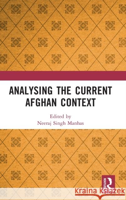 Analysing the Current Afghan Context  9781032429397 Taylor & Francis Ltd