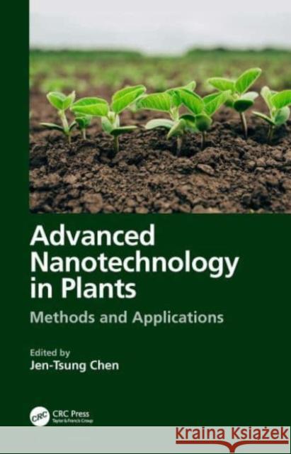 Advanced Nanotechnology in Plants  9781032429458 Taylor & Francis Ltd