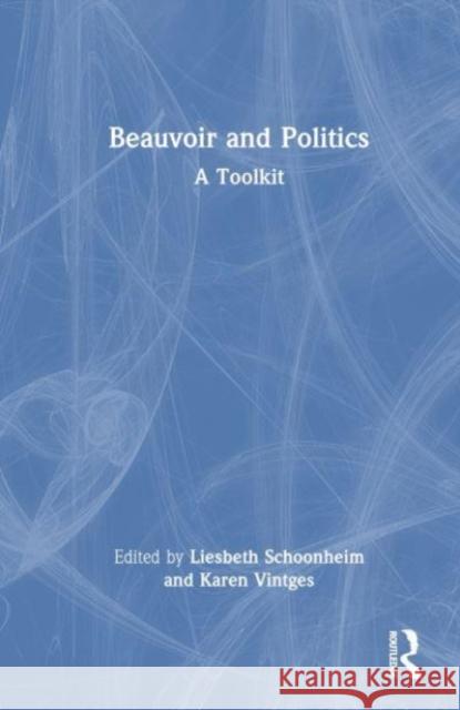 Beauvoir and Politics  9781032431925 Taylor & Francis Ltd