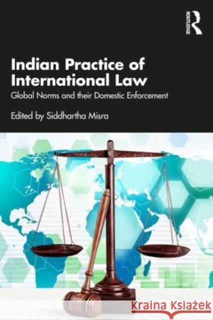 Indian Practice of International Law  9781032432380 Taylor & Francis Ltd