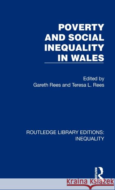Poverty and Social Inequality in Wales  9781032437507 Taylor & Francis Ltd