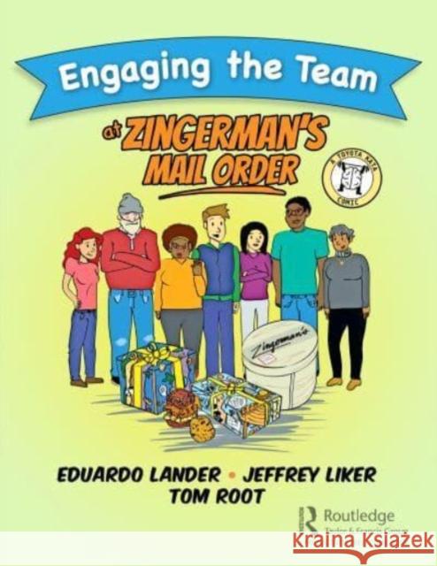 Engaging the Team at Zingerman's Mail Order Thomas E. Root 9781032445359 Taylor & Francis Ltd