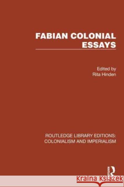 Fabian Colonial Essays Rita Hinden 9781032446387 Routledge