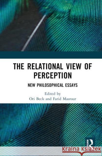 The Relational View of Perception  9781032448190 Taylor & Francis Ltd