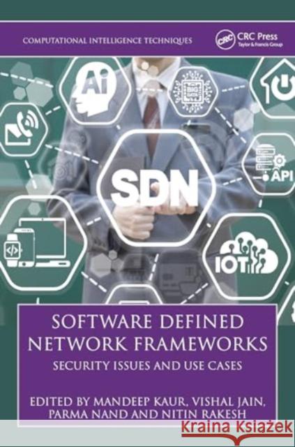 Software Defined Network Frameworks  9781032450223 Taylor & Francis Ltd