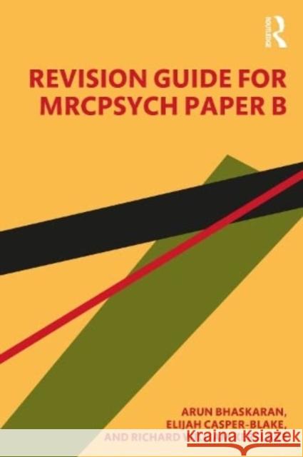 Revision Guide for MRCPsych Paper B Richard William (Pulborough, UK) Kerslake 9781032452418 Taylor & Francis Ltd