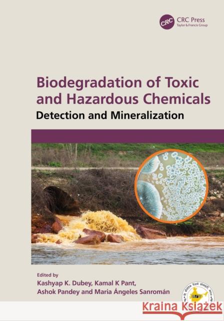 Biodegradation of Toxic and Hazardous Chemicals  9781032453705 Taylor & Francis Ltd