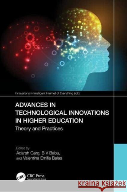 Advances in Technological Innovations in Higher Education  9781032453804 Taylor & Francis Ltd