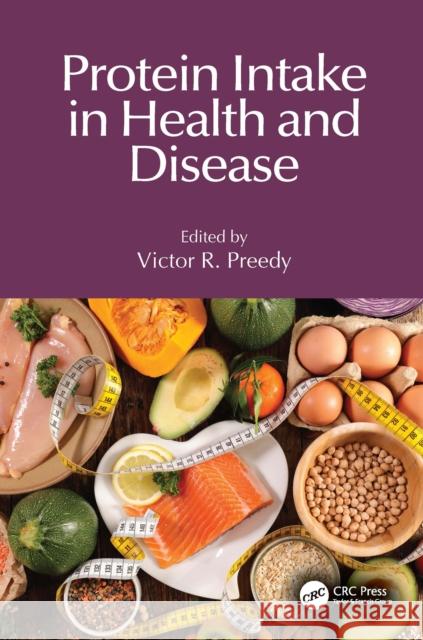 Protein Intake in Health and Disease Victor R 9781032458274 CRC Press