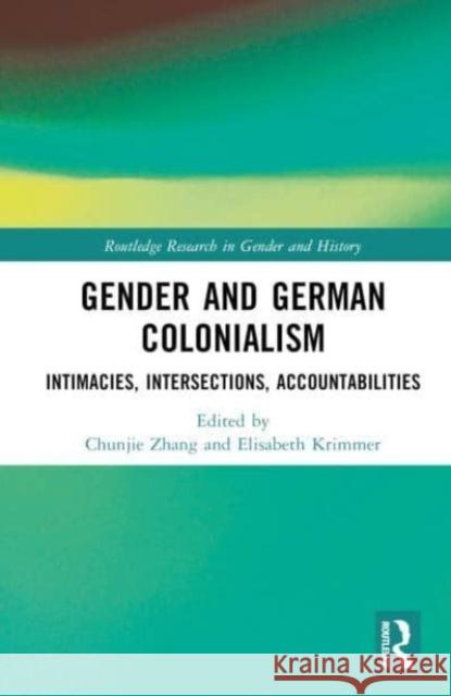 Gender and German Colonialism  9781032458557 Taylor & Francis Ltd