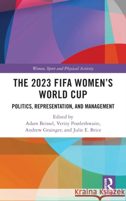 The 2023 FIFA Women's World Cup  9781032459035 Taylor & Francis Ltd