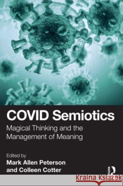 COVID Semiotics  9781032462424 Taylor & Francis Ltd