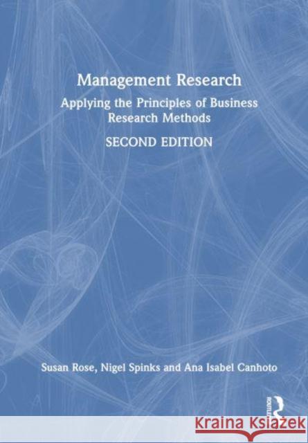 Management Research Ana Isabel Canhoto 9781032462967 Taylor & Francis Ltd