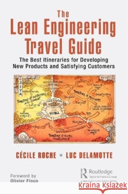 The Lean Engineering Travel Guide Luc Delamotte 9781032464954 Taylor & Francis Ltd