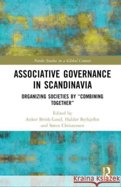 Associative Governance in Scandinavia  9781032466743 Taylor & Francis Ltd